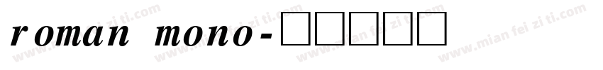 roman mono字体转换